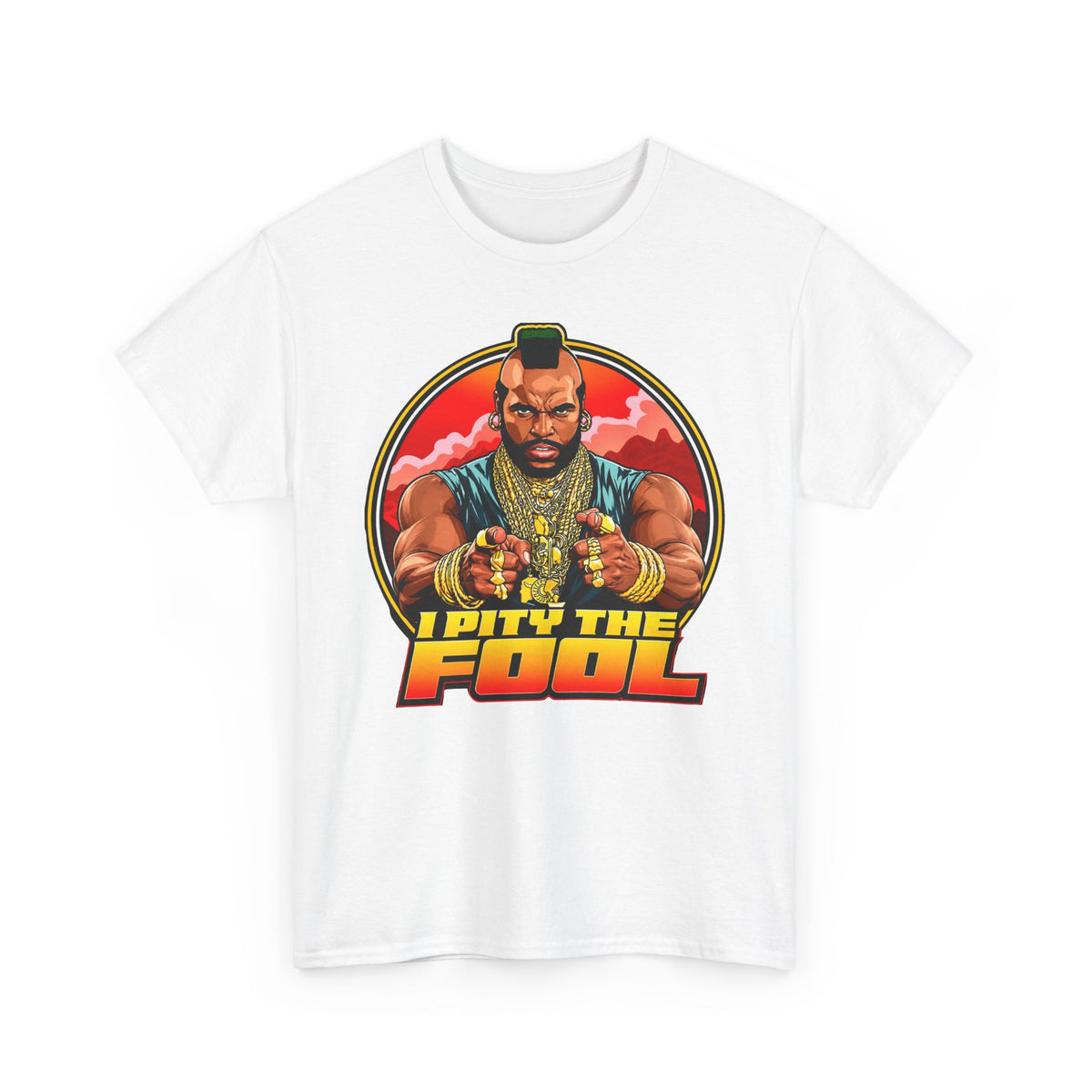 I Pity the Fool T-Shirt in White – funny pop culture graphic tee