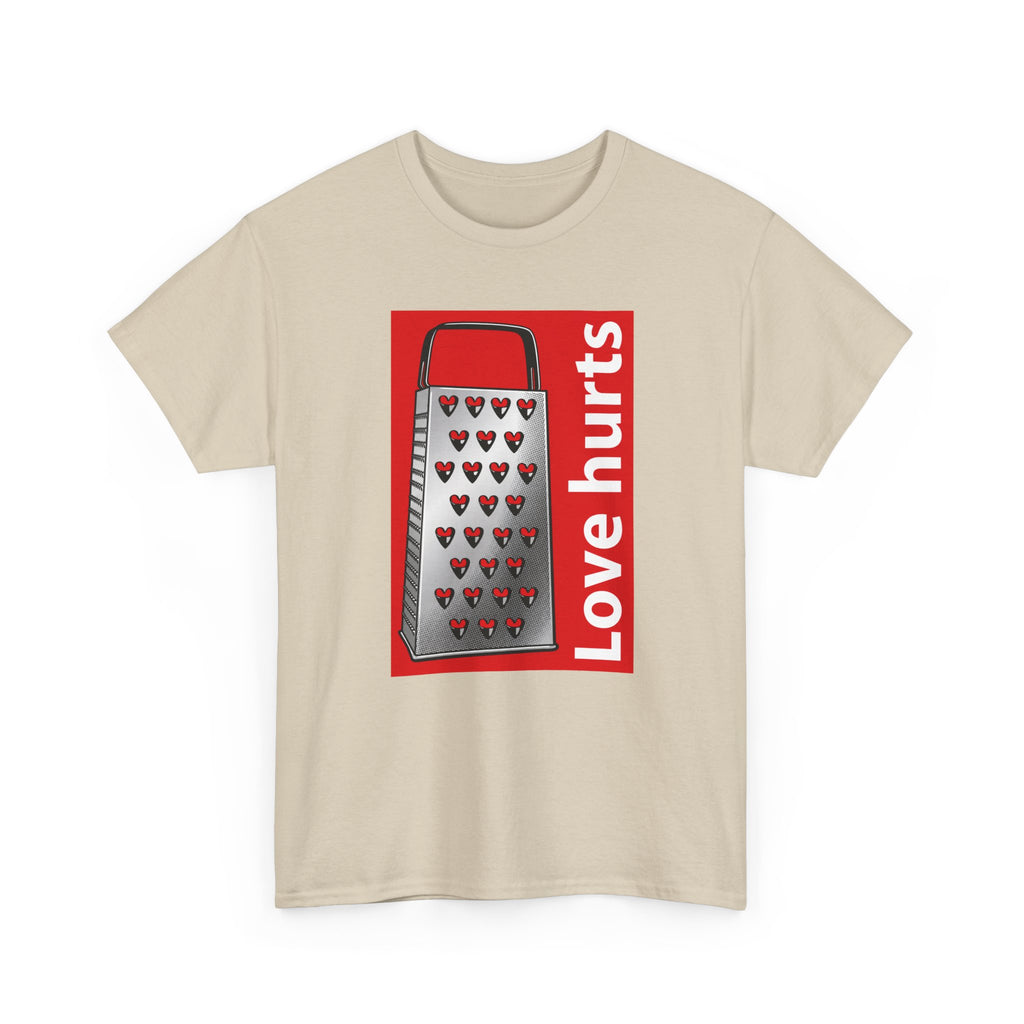 'Love Hurts' — T-Shirt