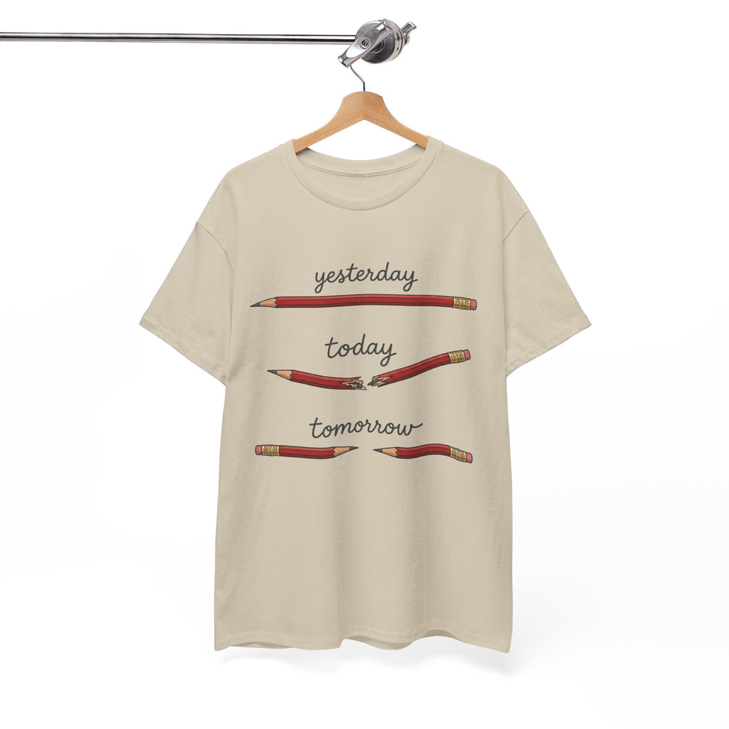 "yesterday, today, tomorrow" — Tshirt