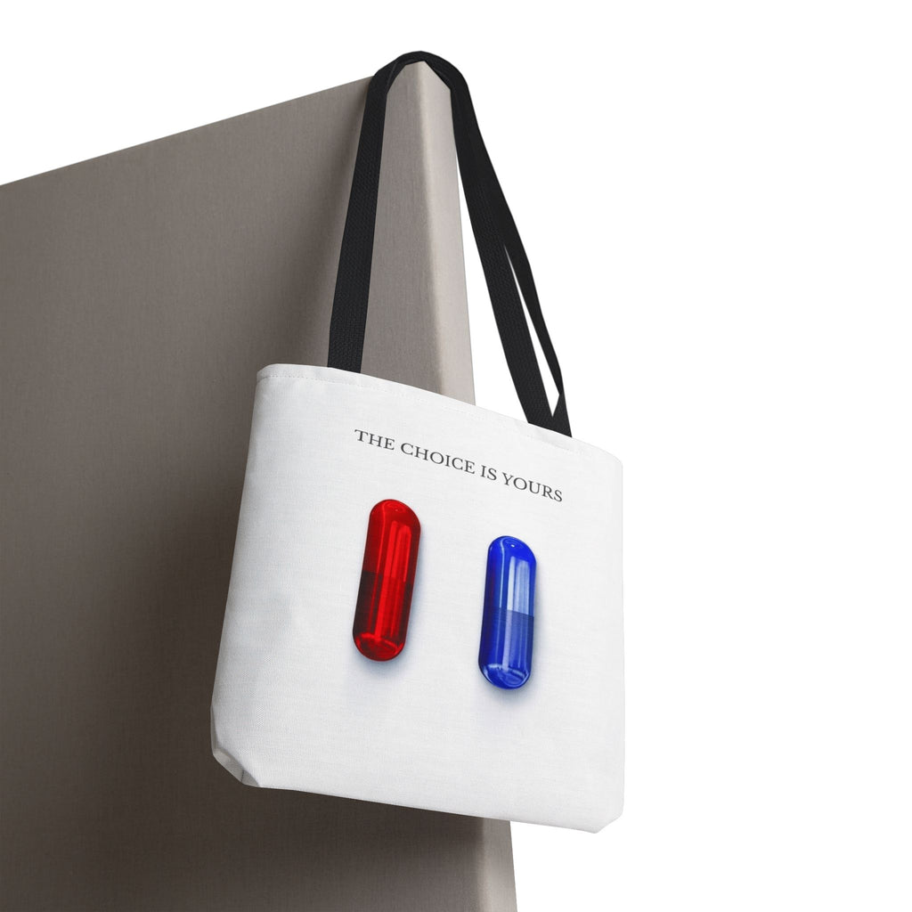 "The Choice Is Yours" — Tote Bag