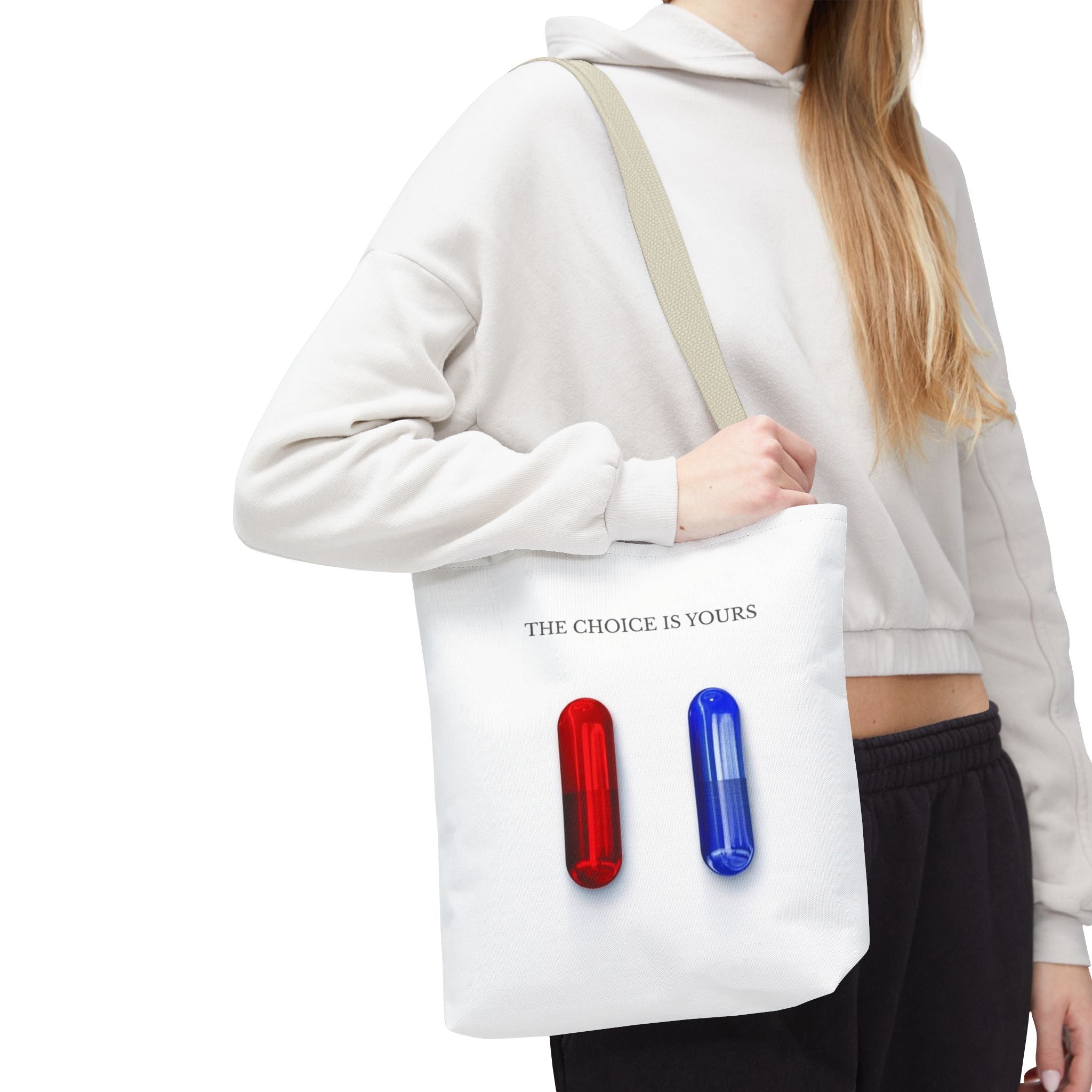 "The Choice Is Yours" — Tote Bag