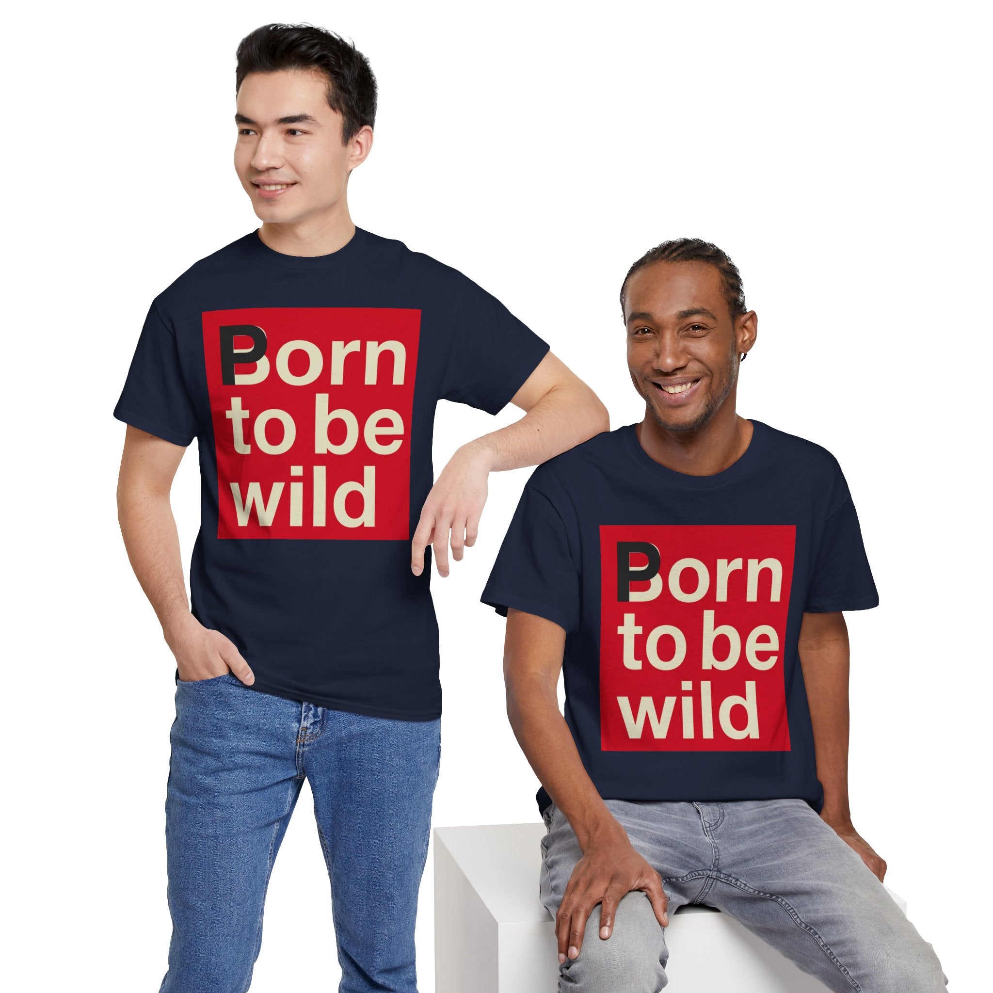 'Born to Be Wild' — T‑Shirt