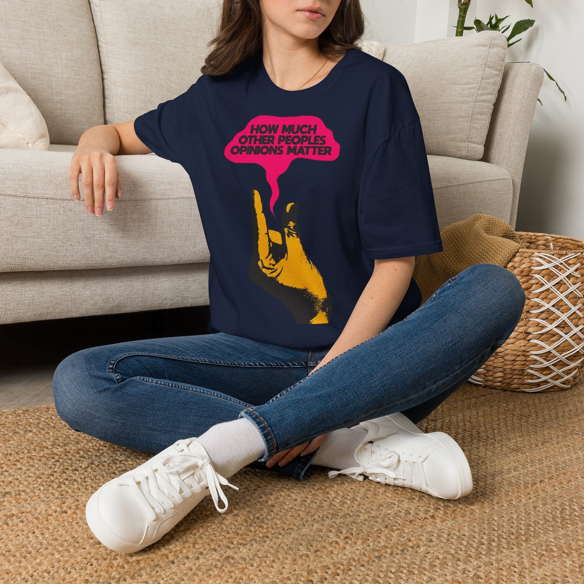 'How Much Other Peoples Opinions Matter' — T-Shirt