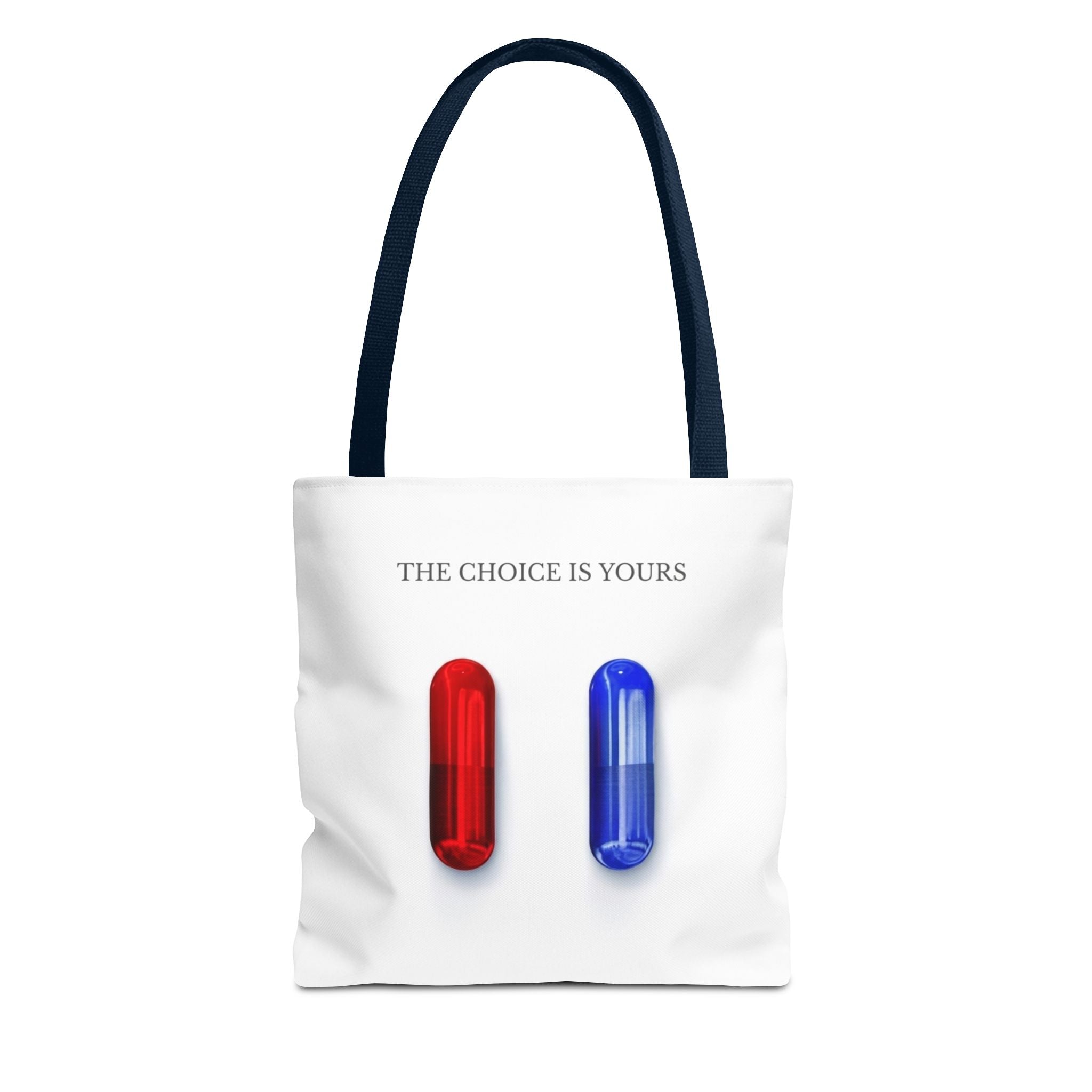 "The Choice Is Yours" — Tote Bag