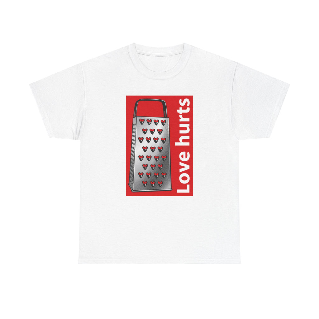 Love Hurts T-Shirt – Funny Sarcastic Graphic Tee
