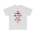 "The Earth Without Art Is Just Eh" — T-Shirt