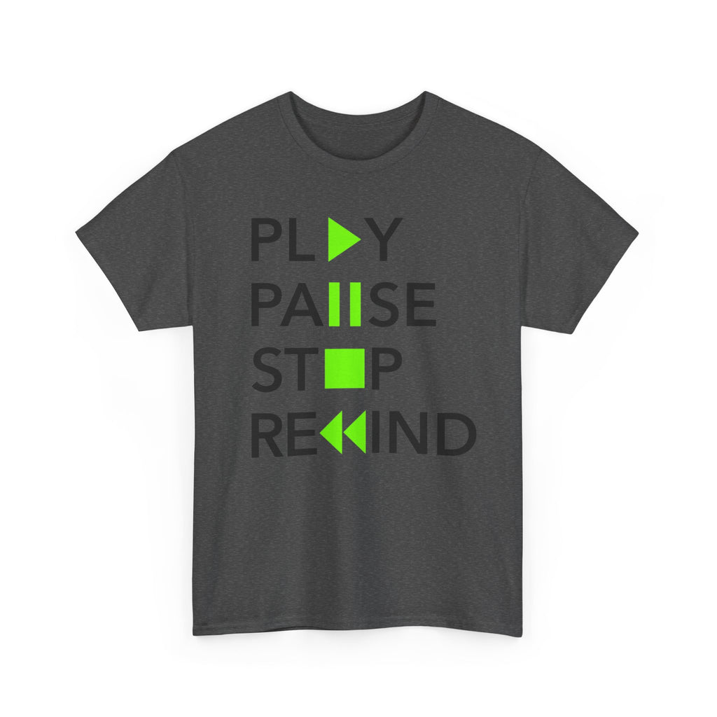 Play Pause Stop Rewind — T-Shirt