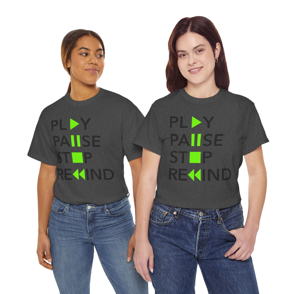 Play Pause Stop Rewind — T-Shirt