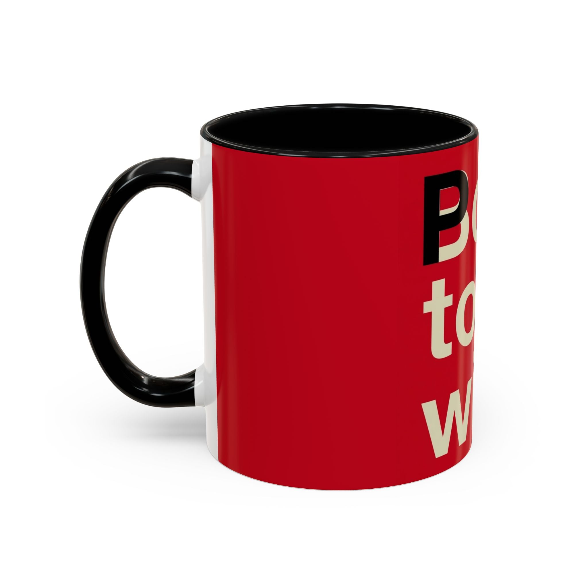 Born to Be Wild Red — Coffee Mug