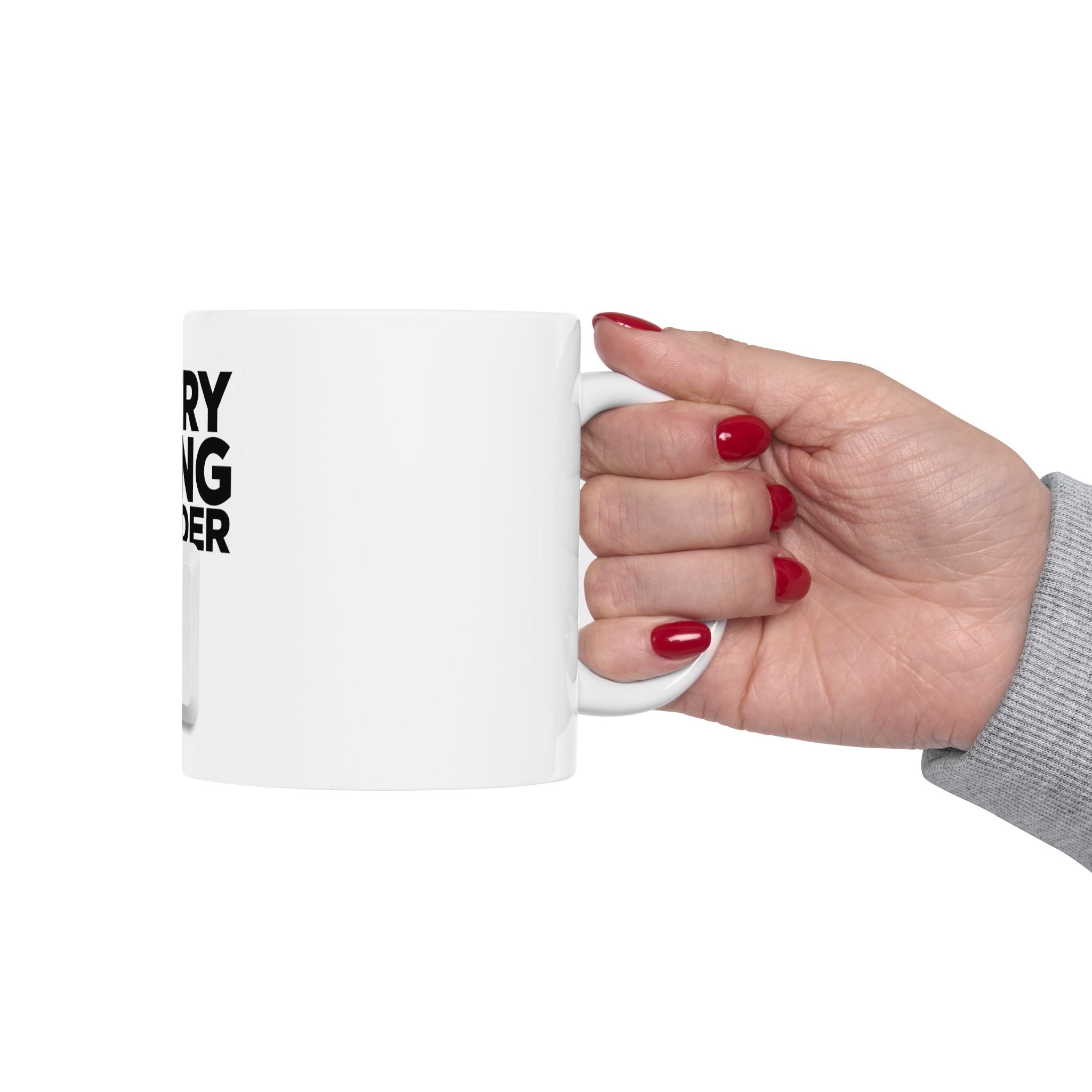 Everything is under control - Ceramic Mug