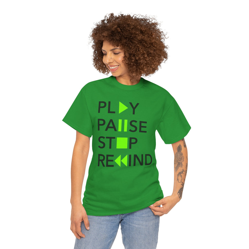 Play Pause Stop Rewind — T-Shirt