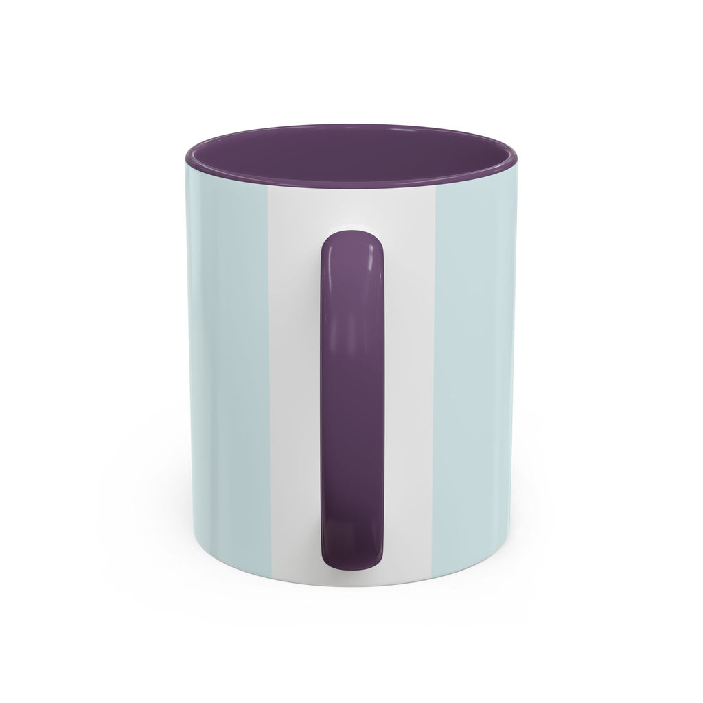 "One Mental Breakdown Later" — Coffee Mug