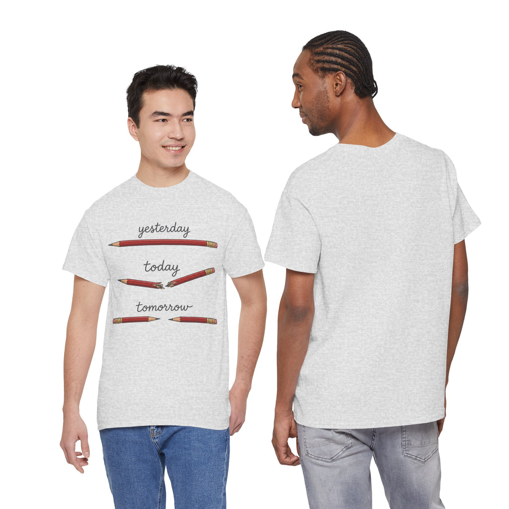 "yesterday, today, tomorrow" — Tshirt