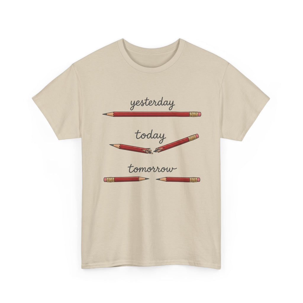 "yesterday, today, tomorrow" — Tshirt