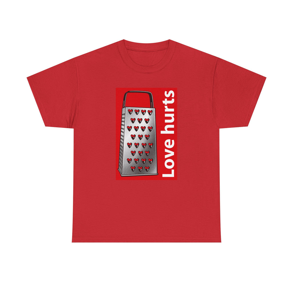 Love Hurts T-Shirt – Funny Sarcastic Graphic Tee