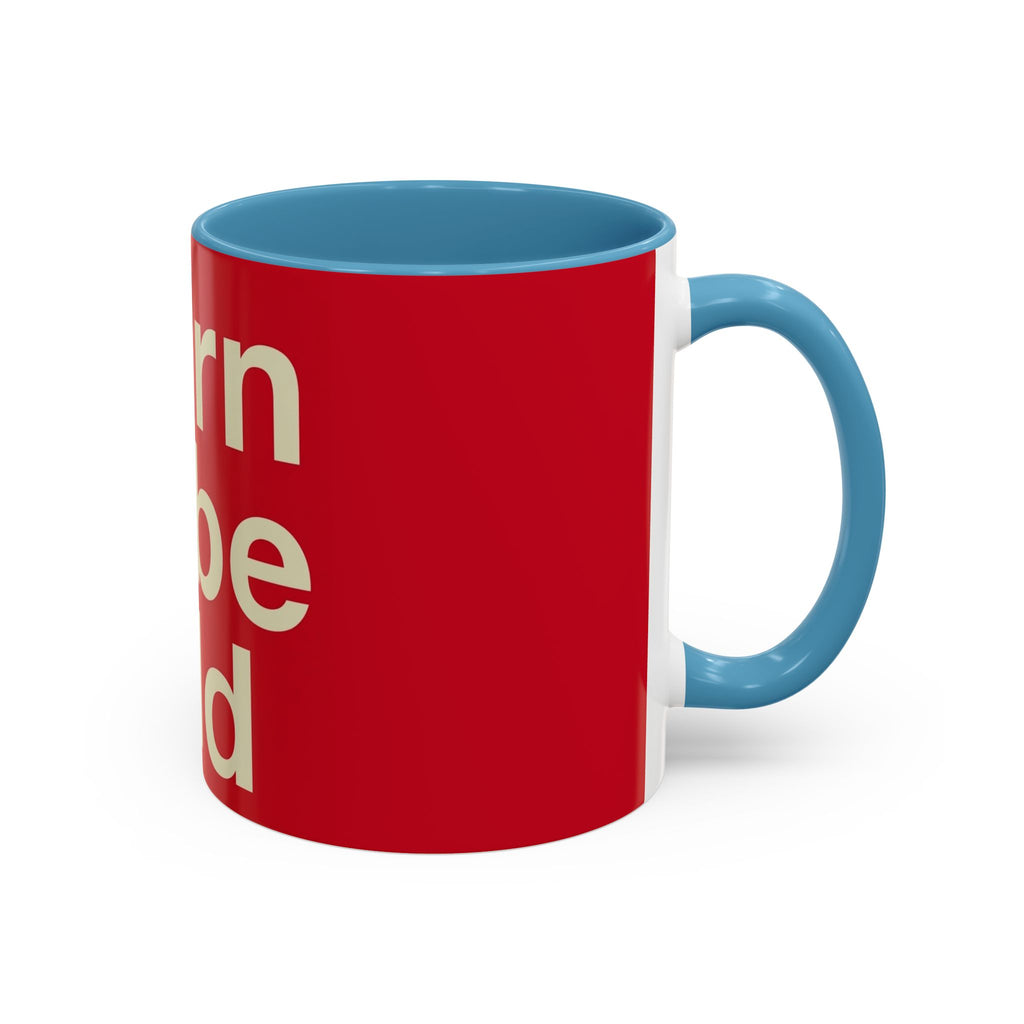 Born to Be Wild Red — Coffee Mug