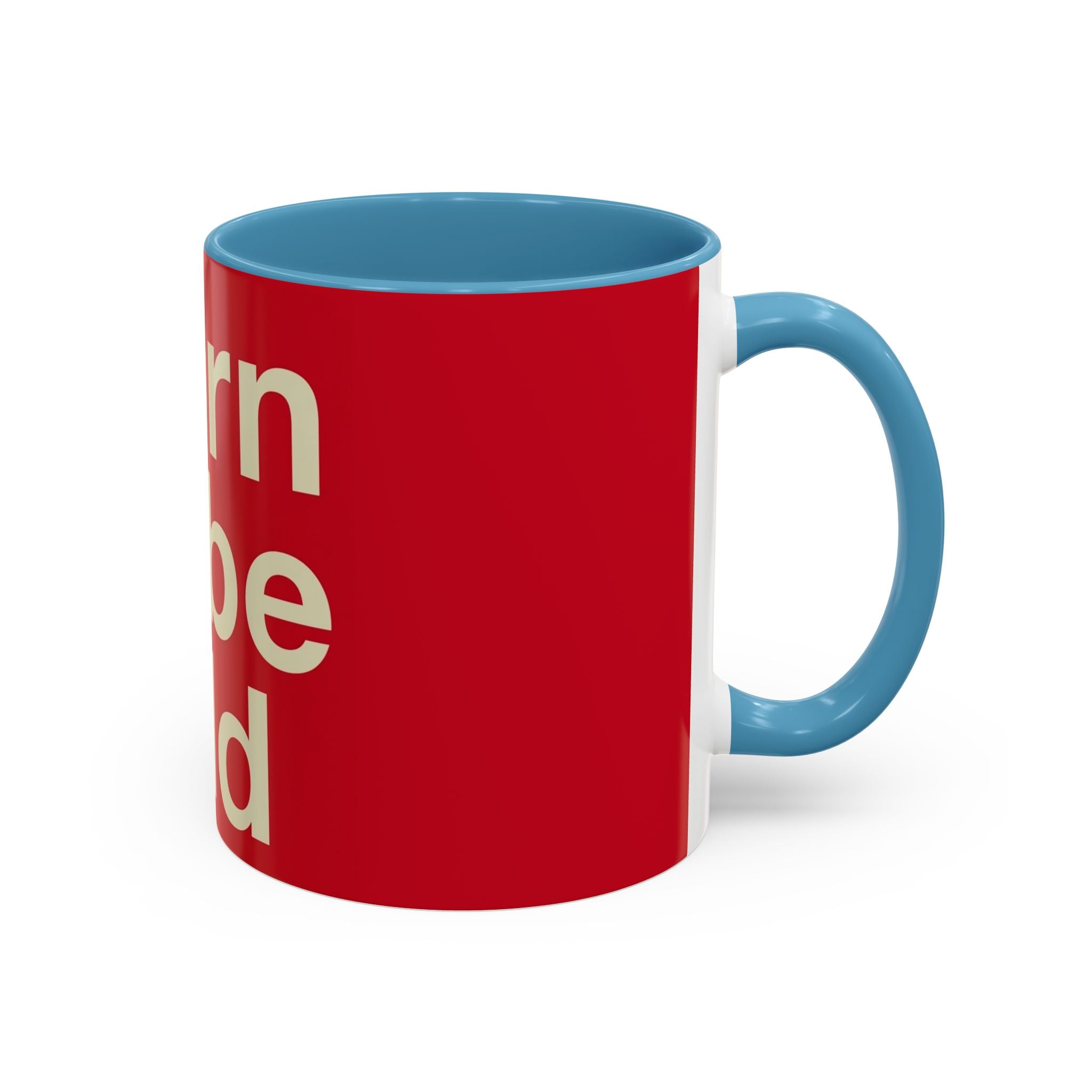 Born to Be Wild Red — Coffee Mug
