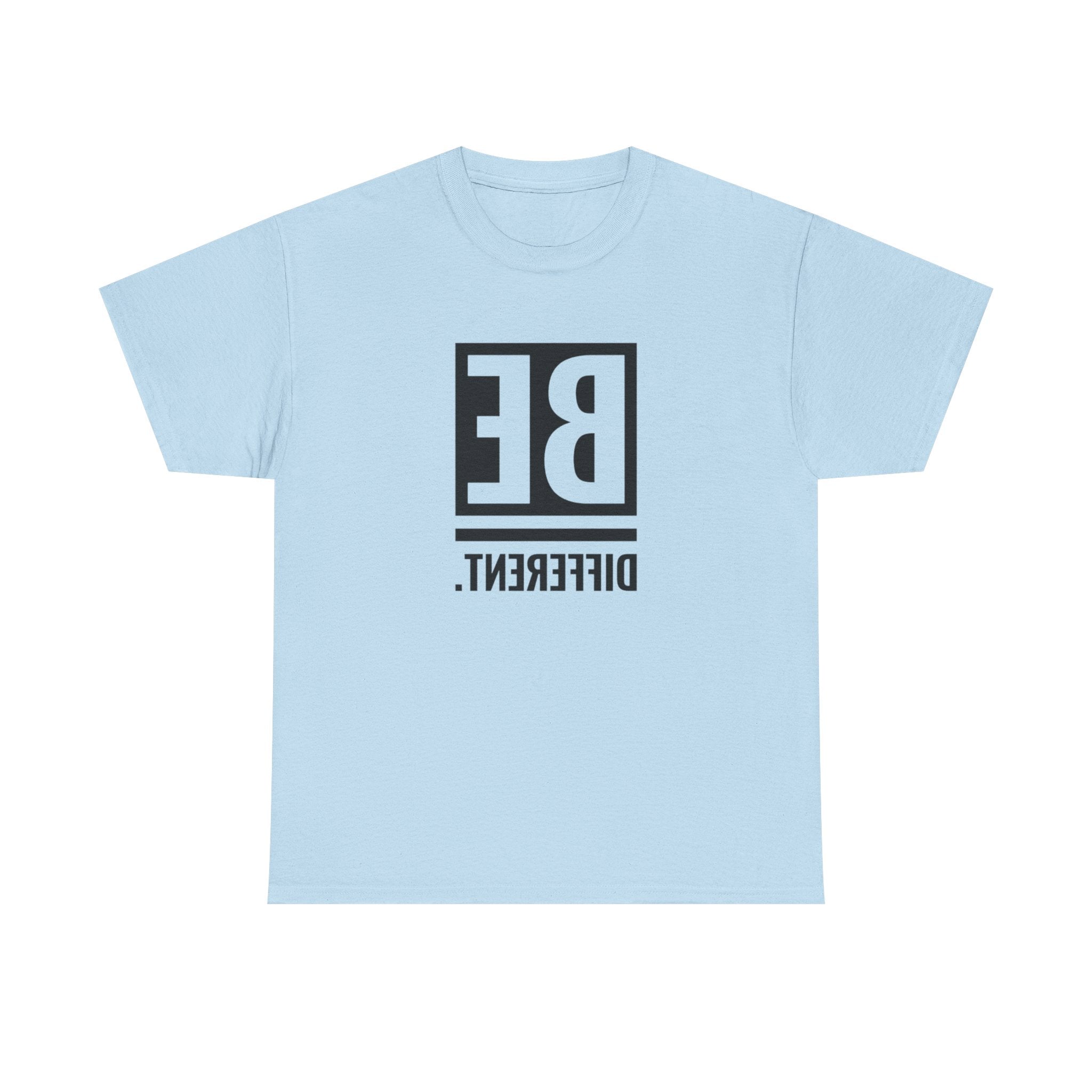 'BE DIFFERENT' — T Shirt