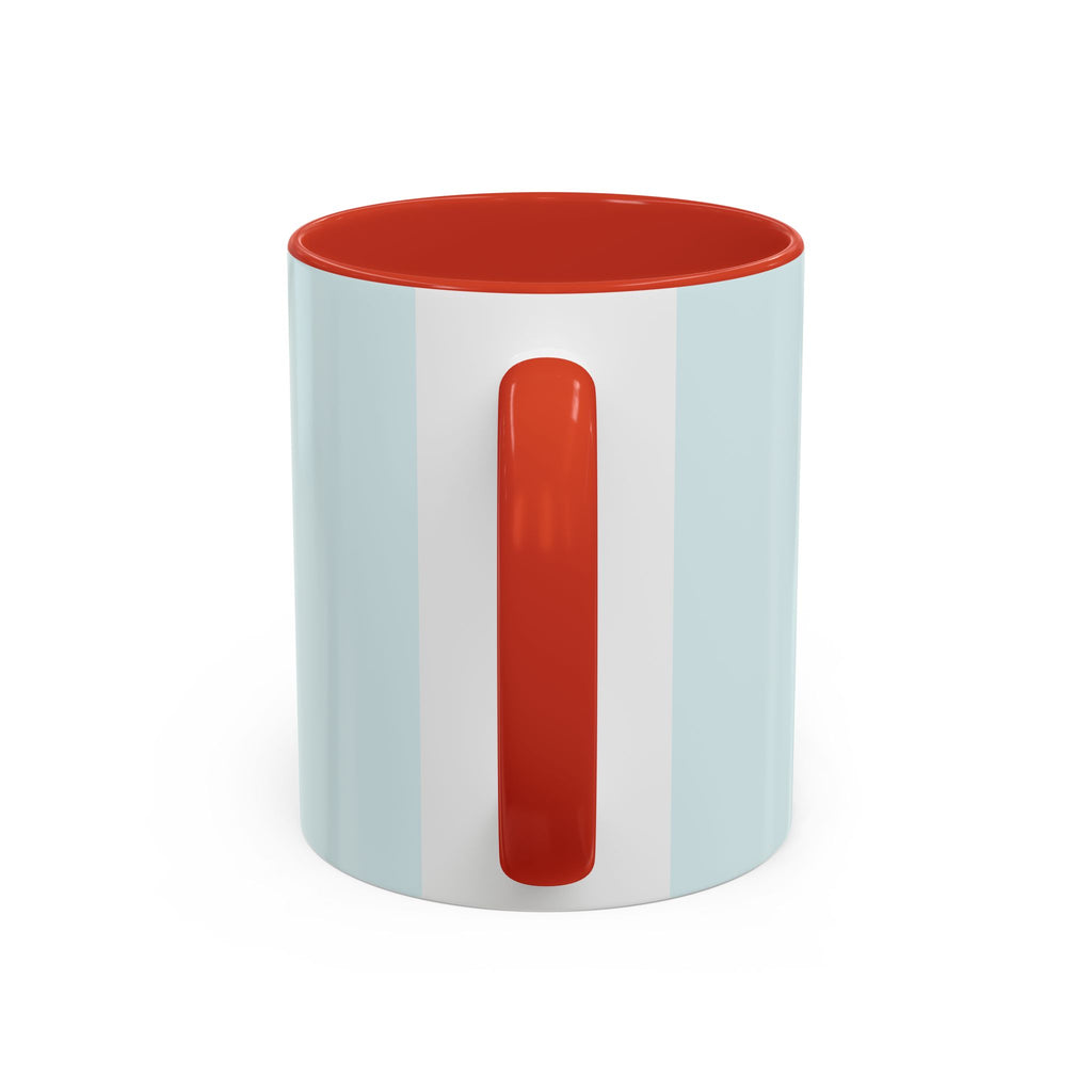 "One Mental Breakdown Later" — Coffee Mug