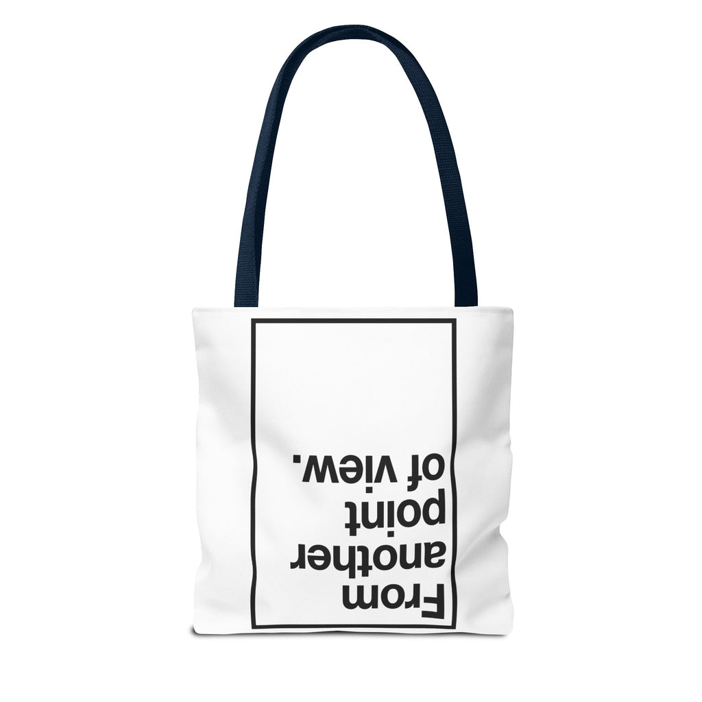 FROM ANOTHER POINT OF VIEW B_W - Tote Bag