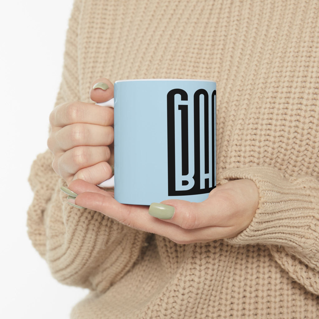 GOOD-BAD! — Coffee Cup