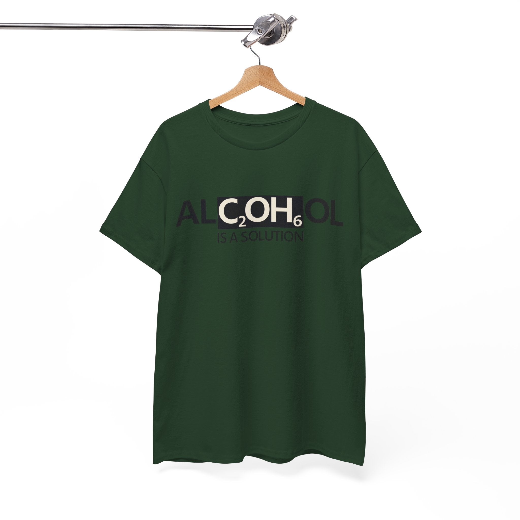 "Alcohol Is A Solution" — T-Shirt