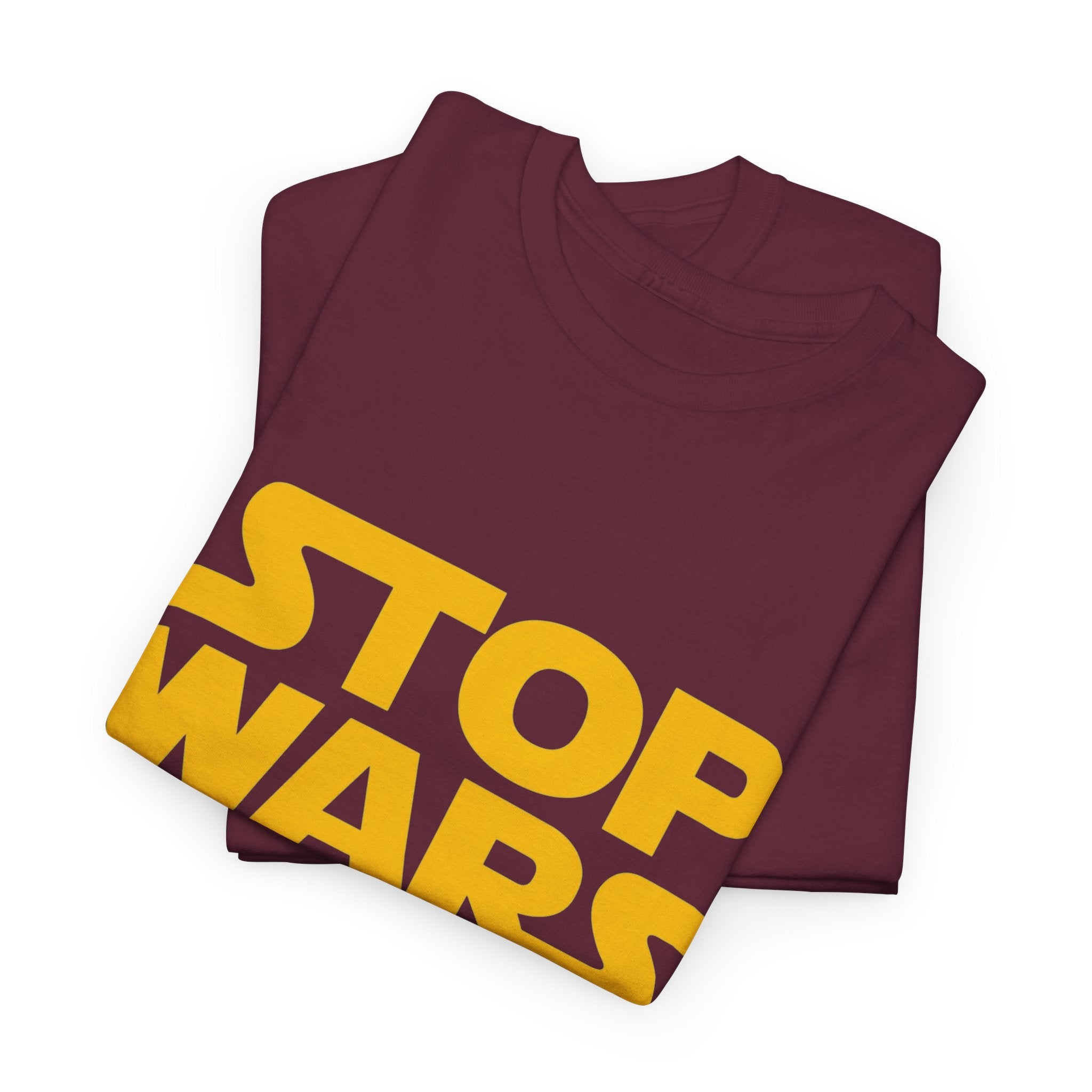 Stop Wars — T-Shirt