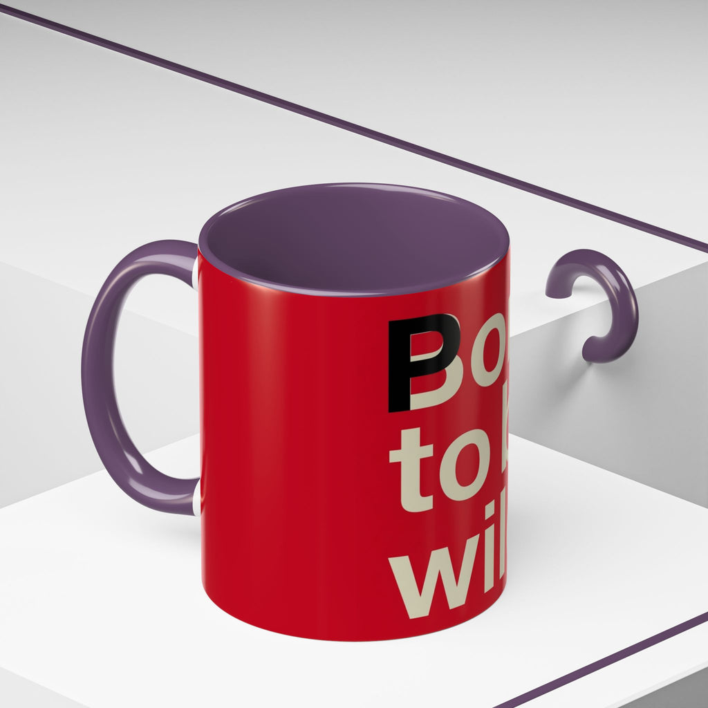 Born to Be Wild Red — Coffee Mug