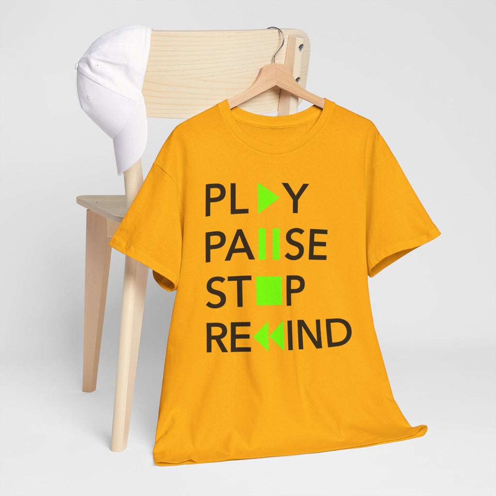 Play Pause Stop Rewind — T-Shirt