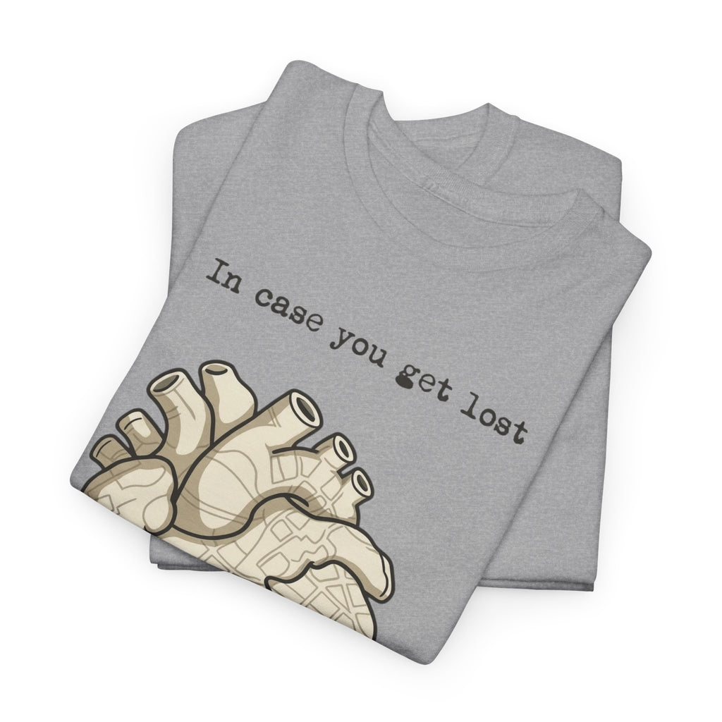 “In case you get lost” Heart Map — T-Shirt
