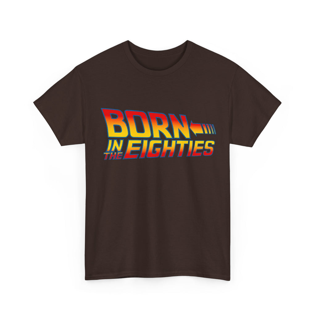 Born in the 80' — T-Shirt