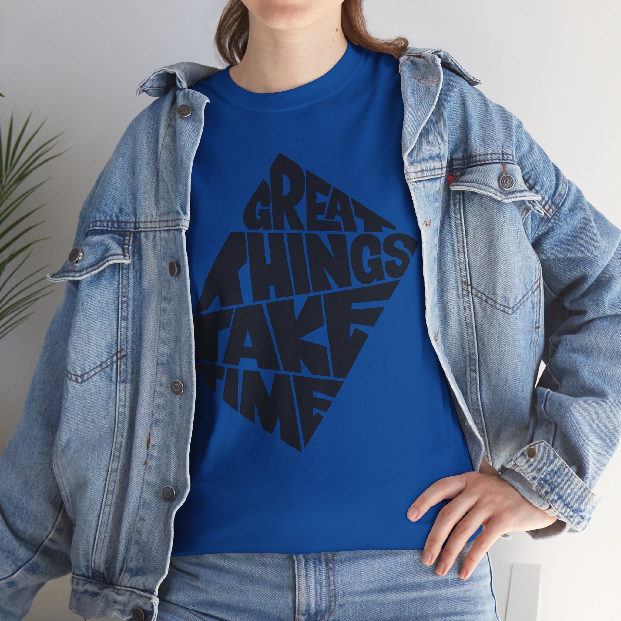 Great Things Take Time - Graphic Tee