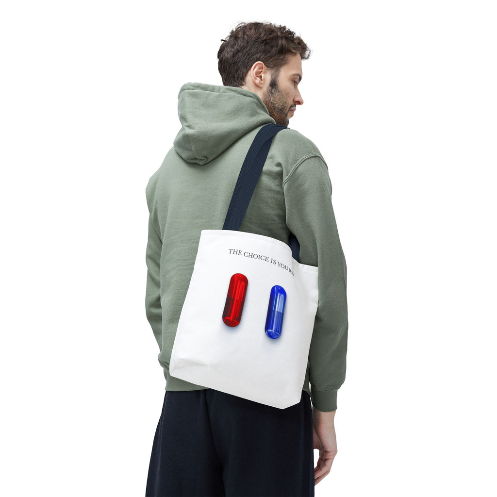 "The Choice Is Yours" — Tote Bag