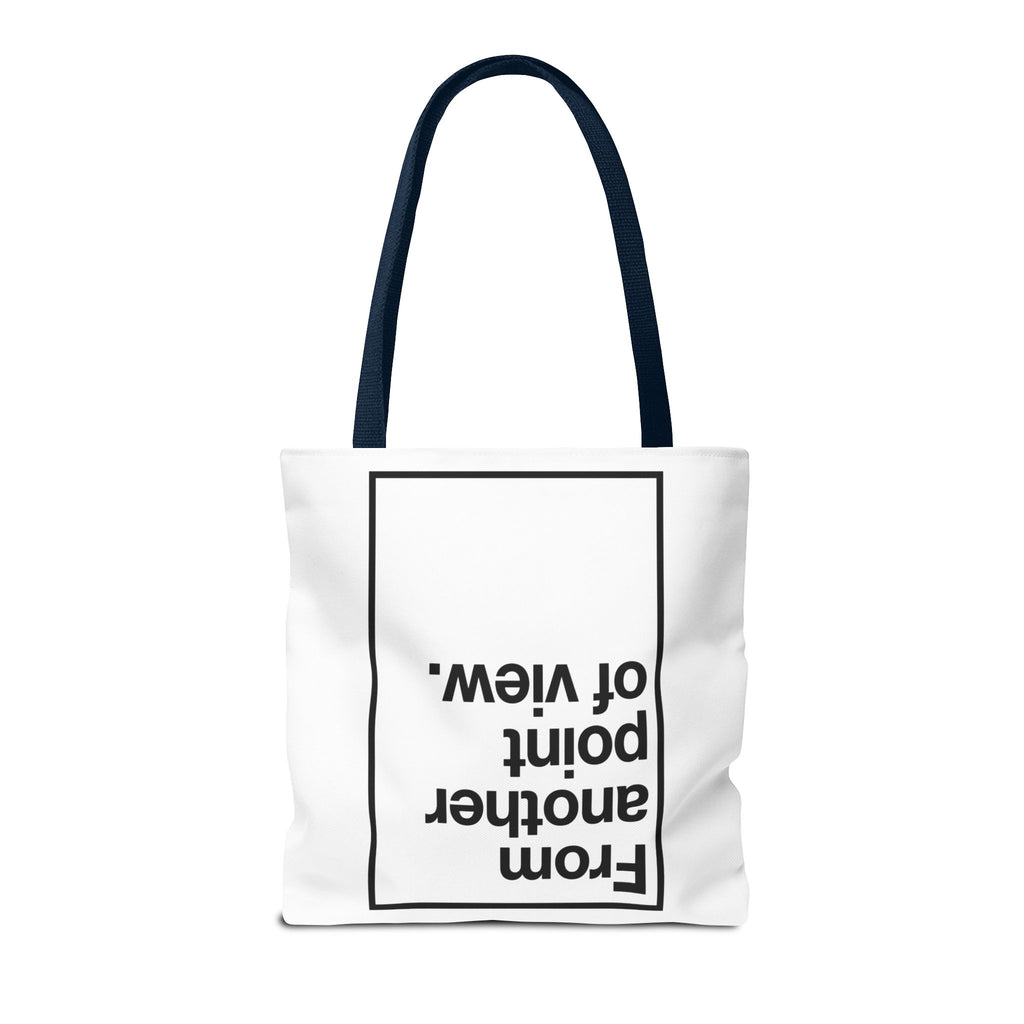 FROM ANOTHER POINT OF VIEW B_W - Tote Bag