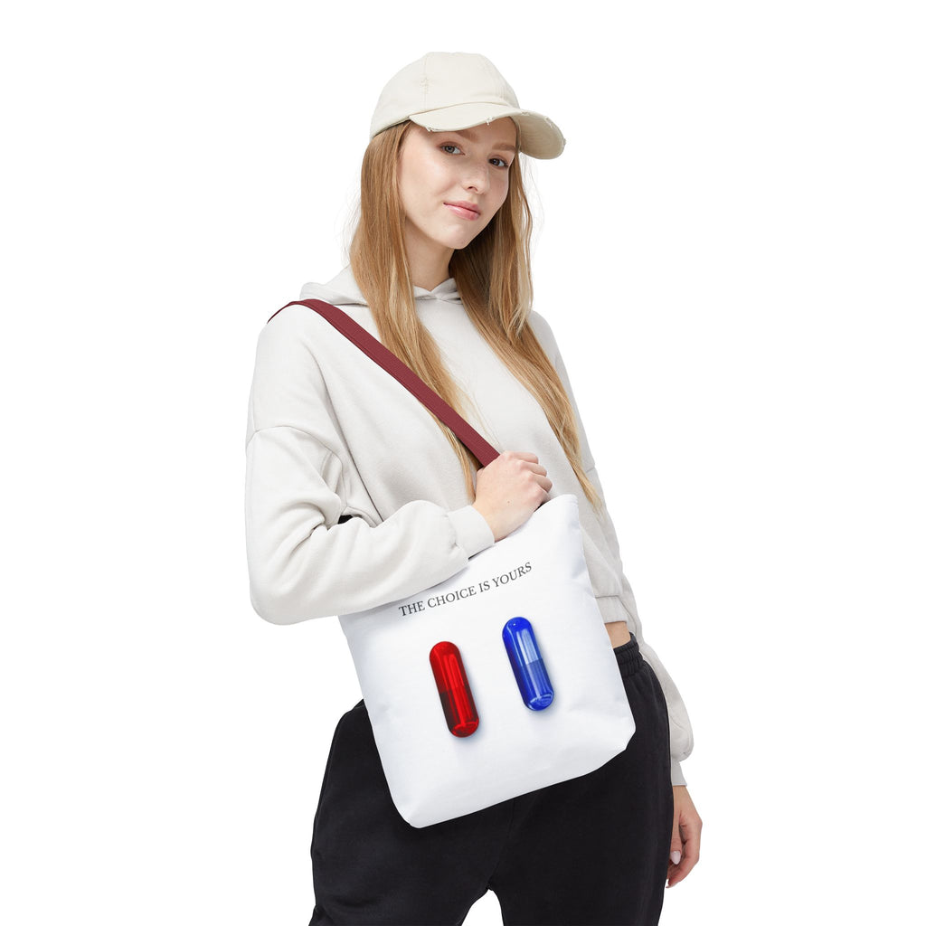 "The Choice Is Yours" — Tote Bag