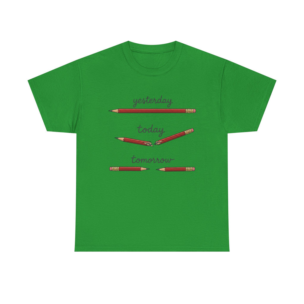 "yesterday, today, tomorrow" — Tshirt