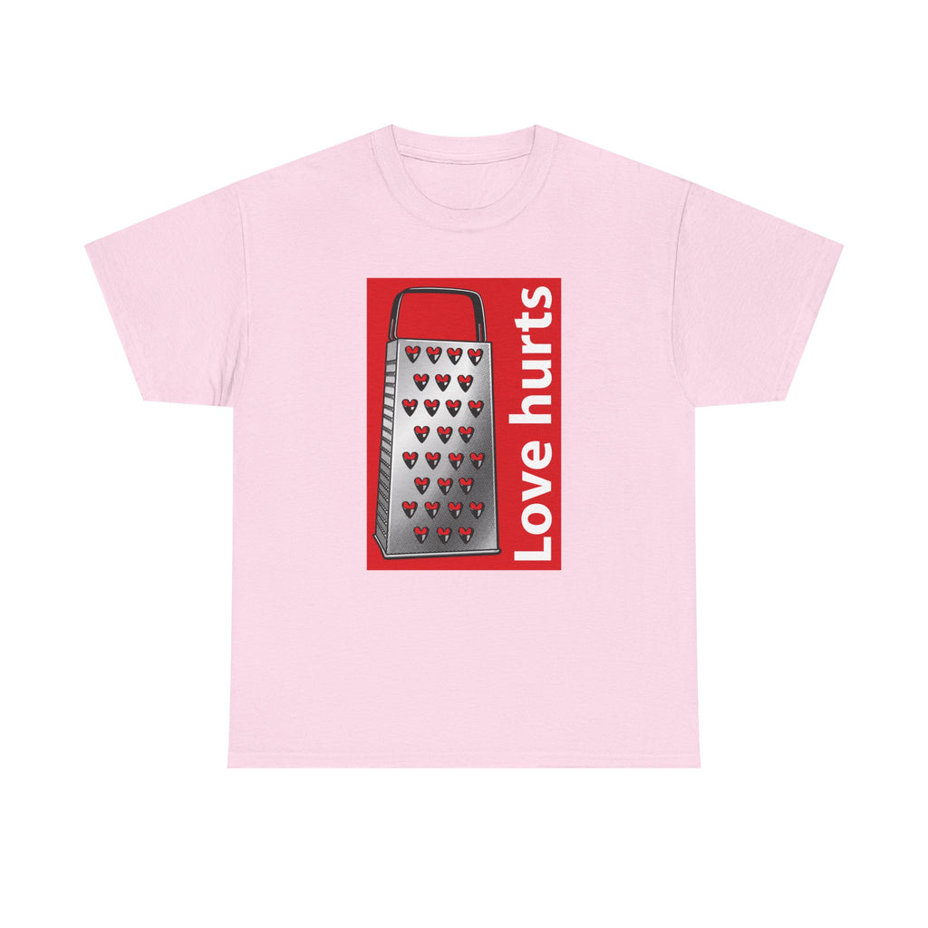 Love Hurts T-Shirt – Funny Sarcastic Graphic Tee