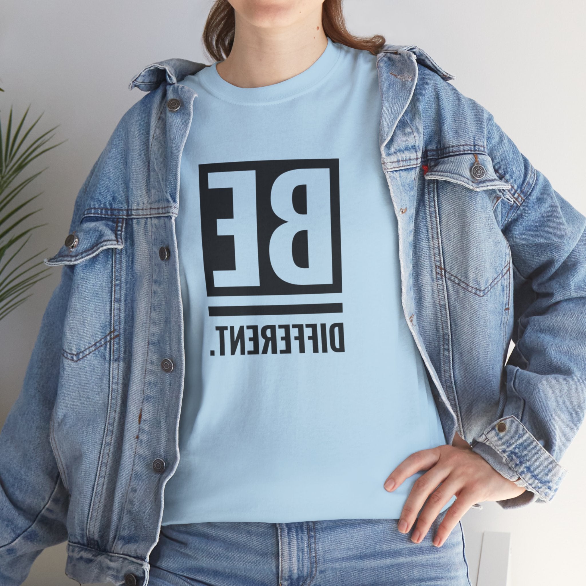 'BE DIFFERENT' — T Shirt