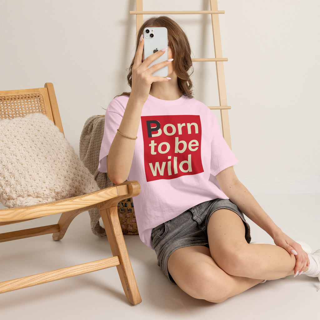'Born to Be Wild' — T‑Shirt