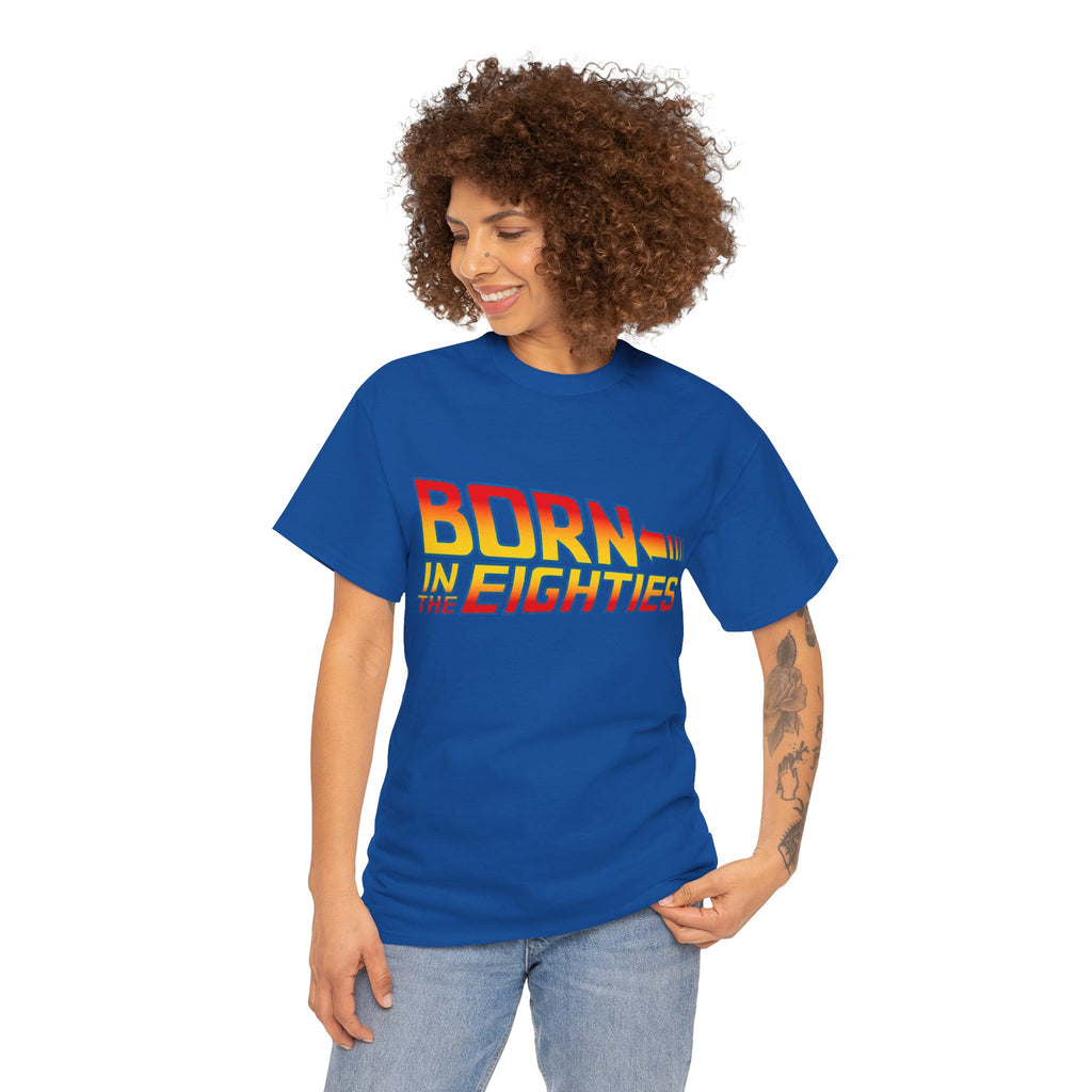 Born in the 80' — T-Shirt