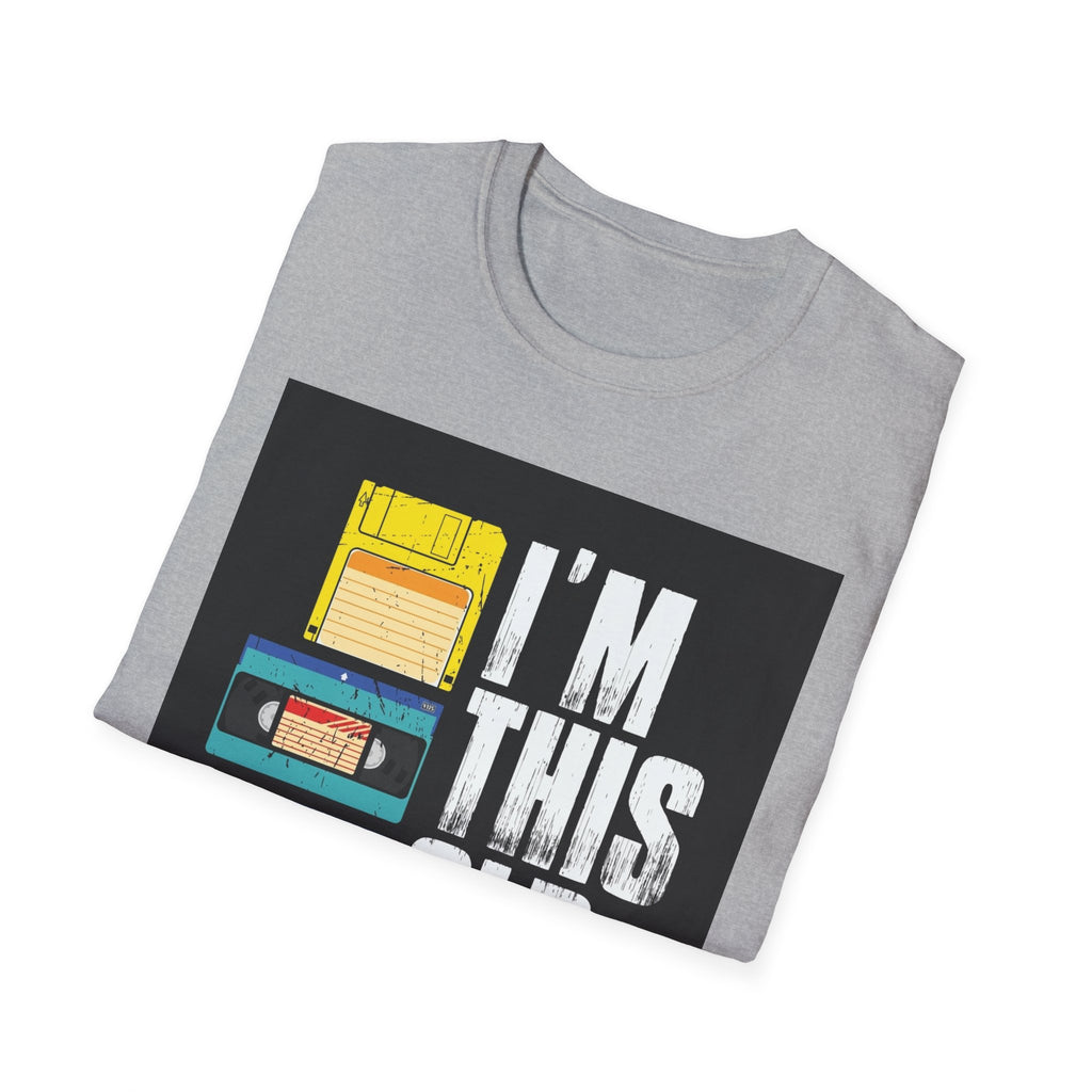 "I'M THIS OLD" — T-Shirt