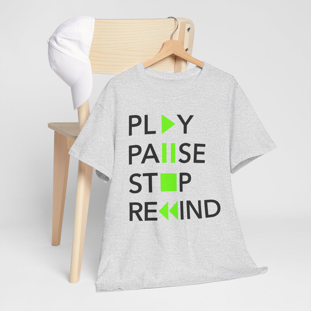 Play Pause Stop Rewind — T-Shirt