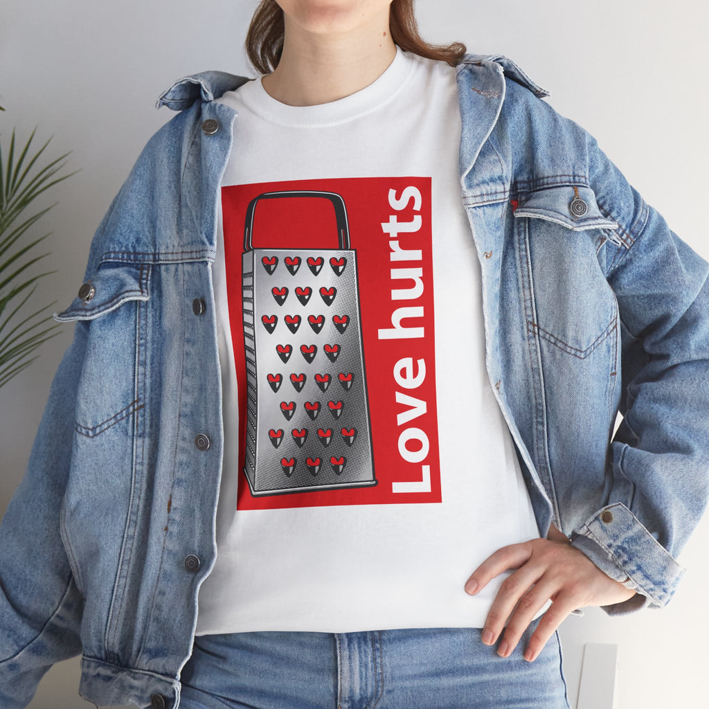 'Love Hurts' — T-Shirt