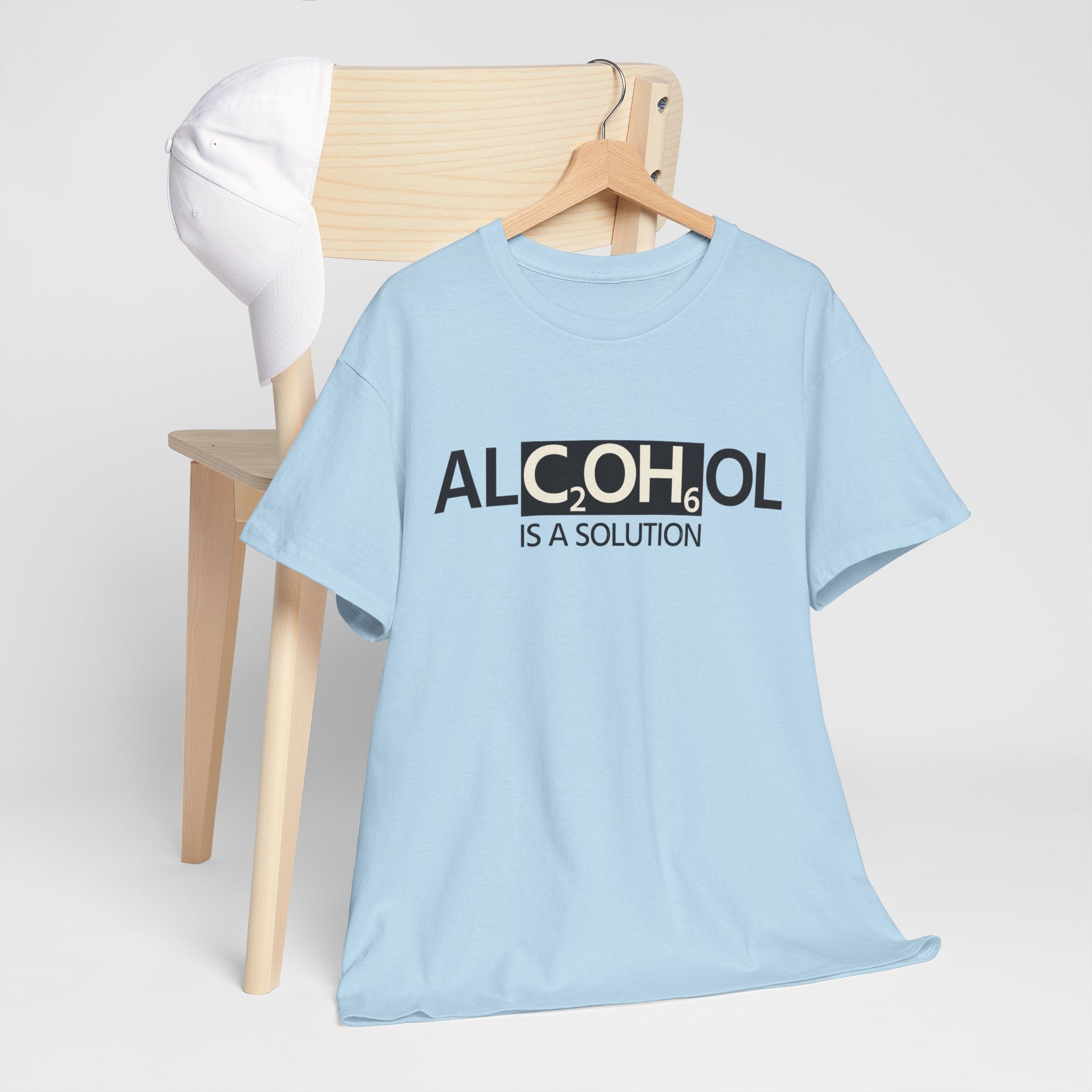 "Alcohol Is A Solution" — T-Shirt