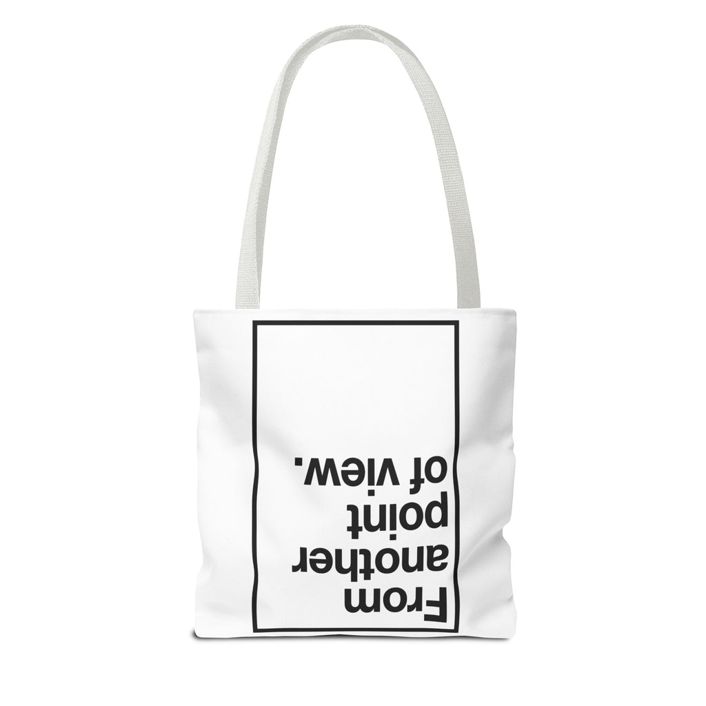 FROM ANOTHER POINT OF VIEW B_W - Tote Bag
