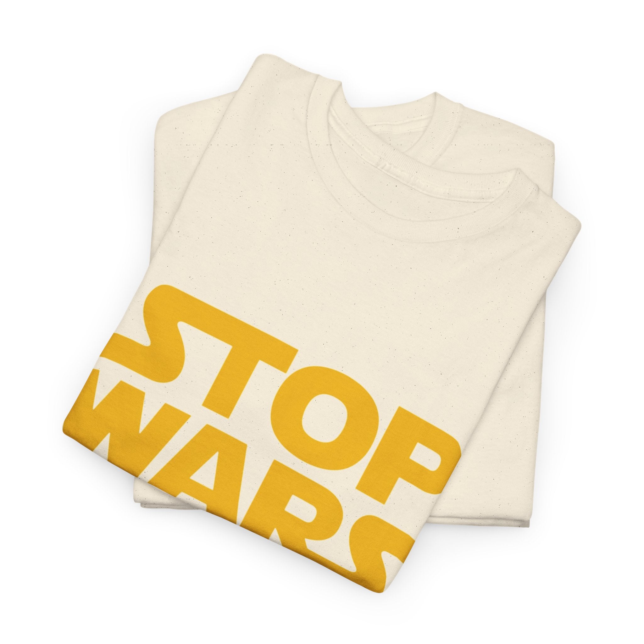 Stop Wars — T-Shirt