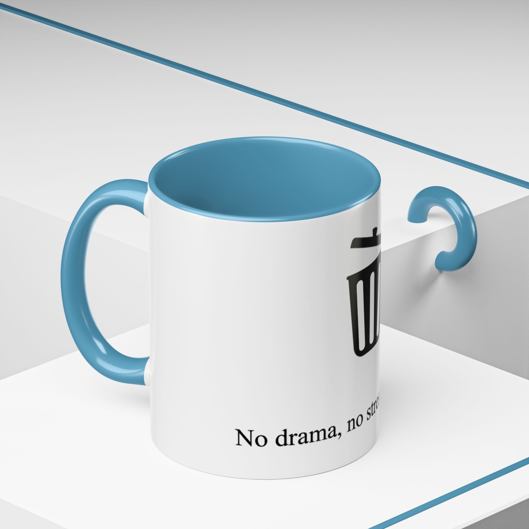 "No drama, no stress, just delete" — Coffee Mug