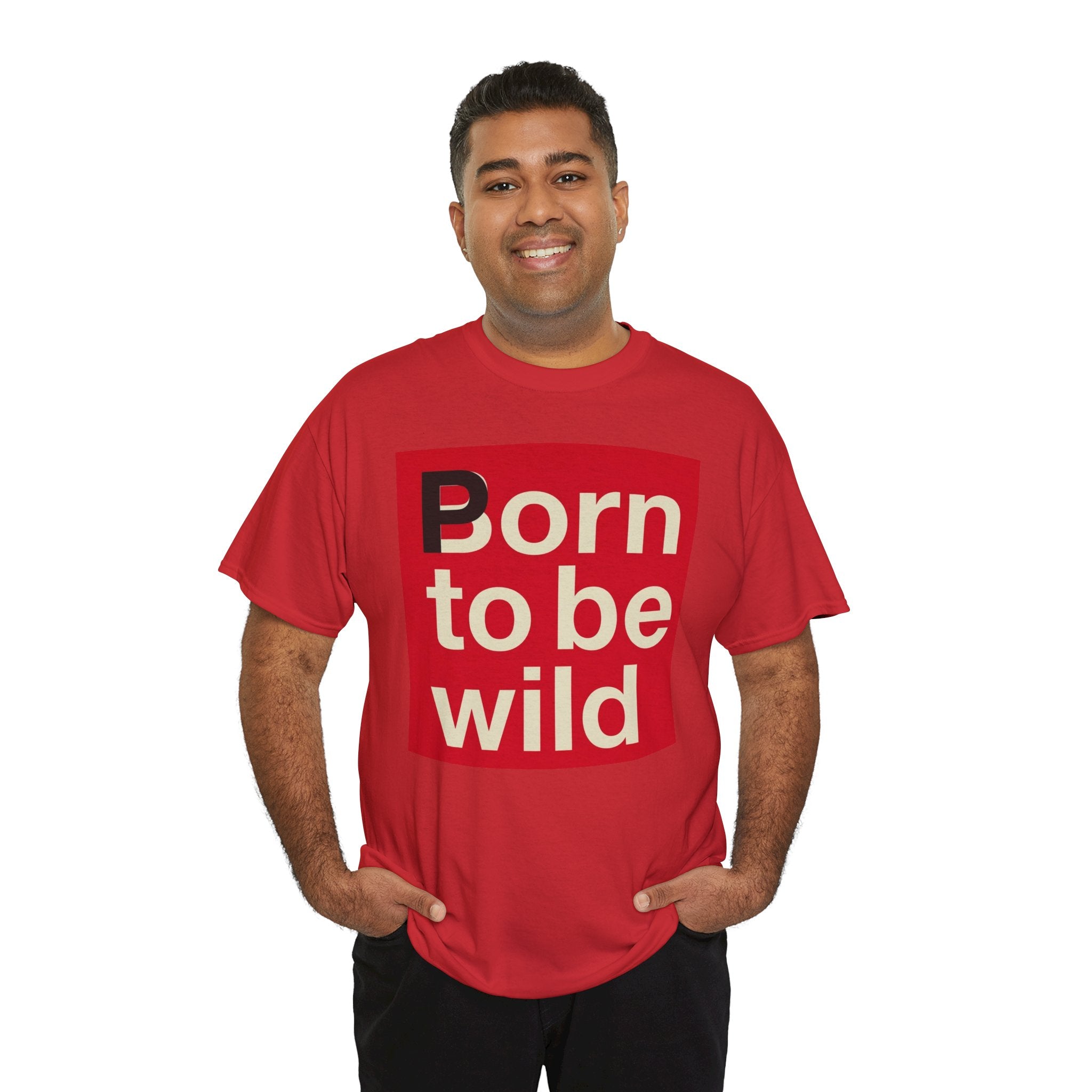 'Born to Be Wild' — T‑Shirt