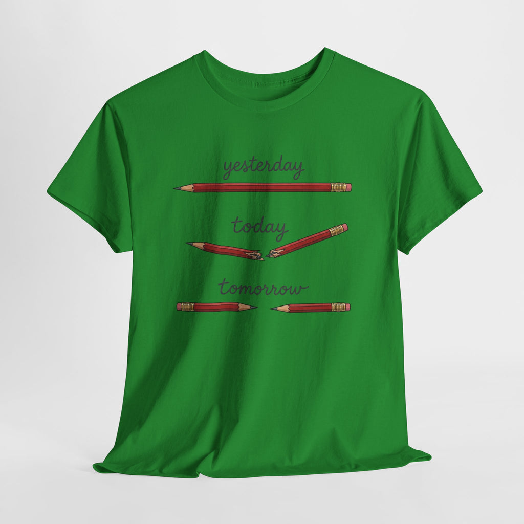 "yesterday, today, tomorrow" — Tshirt