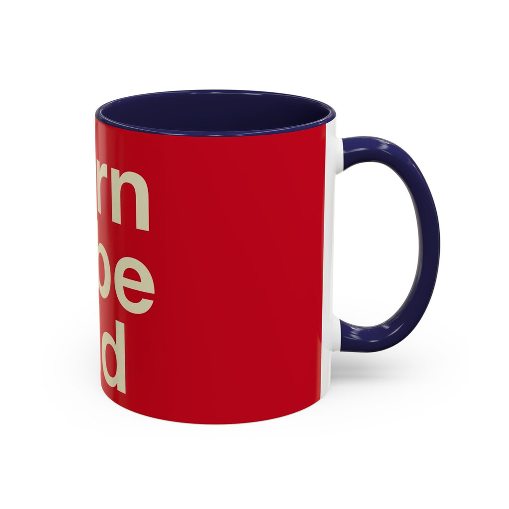 Born to Be Wild Red — Coffee Mug